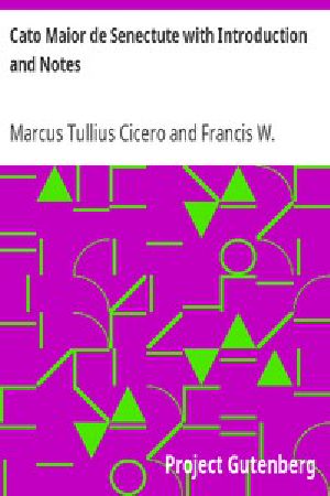 [Gutenberg 14945] • Cato Maior de Senectute with Introduction and Notes